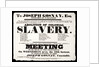 Letterpress poster advertising a meeting for the Abolition of Colonial Slavery by Hurst of Wakefield
