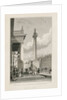 Nelson's pillar, Sackville Street, Dublin by George Petrie