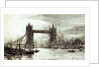 Tower Bridge by William Lionel Wyllie