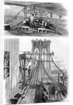 Construction of the Brooklyn Suspension Bridge, New York, USA, 1880 by Unknown