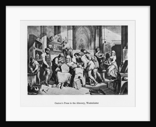 William Caxton's press in the Almonry by Anonymous