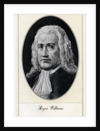 Roger Williams, Anglo-American theologian by Gordon Ross