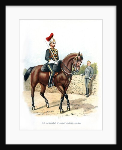 The 6th Regiment of Cavalry (Hussars, Canada) by H Bunnett