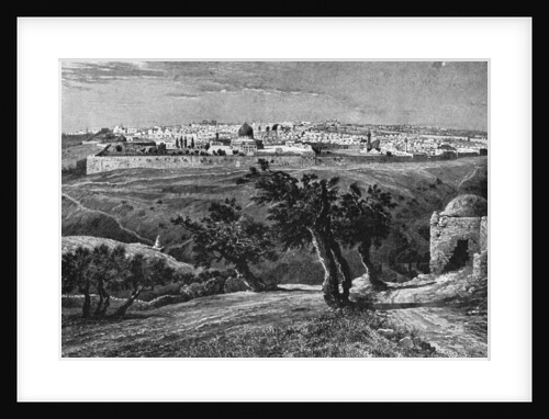 Jerusalem, from the Mount of Olives by Anonymous
