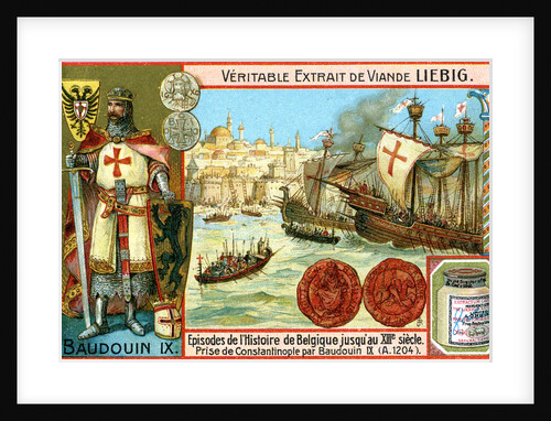 Episodes in the history of Belgium up until the 13th century: Baldwin I of Constantinople by Anonymous