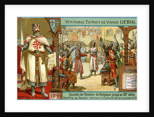 Episodes in the history of Belgium up until the 13th century: Godfrey of Bouillon by Anonymous