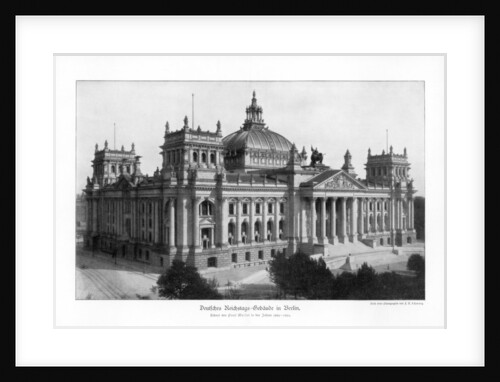The Reichstag in the late 19th century by Anonymous