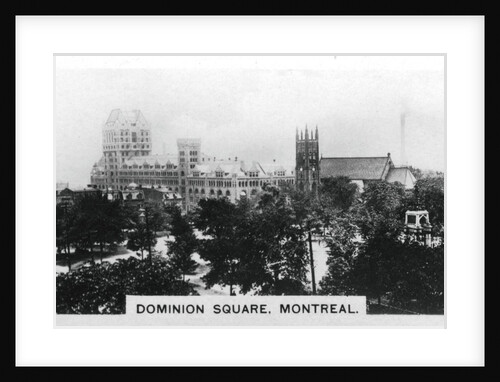 Dominion Square, Montreal, Canada by Anonymous