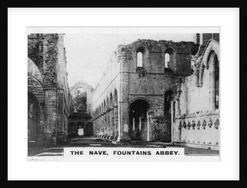 The Nave, Fountains Abbey, North Yorkshire by Anonymous