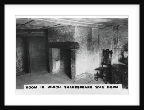 Room in which Shakespeare was born by Anonymous