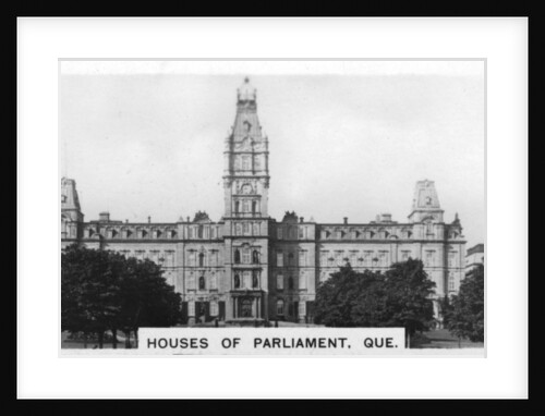 Houses of Parliament, Quebec by Anonymous