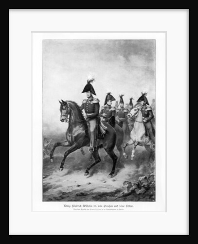 Frederick William III, King of Prussia, and his sons by Anonymous