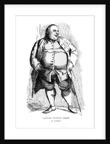 Captain Francis Grose By Himself by Francis Grose
