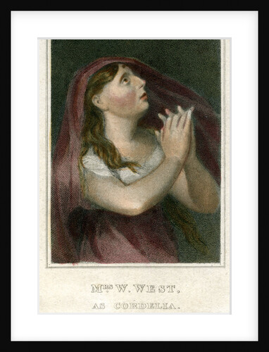 Mrs W West as Cordelia by Thomas Charles Wageman