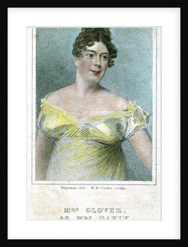 Mrs Clover, as Mrs Oakly by Thomas Charles Wageman