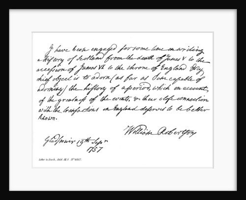 Part of a letter from Dr William Robertson concerning his History of Scotland by William Robertson