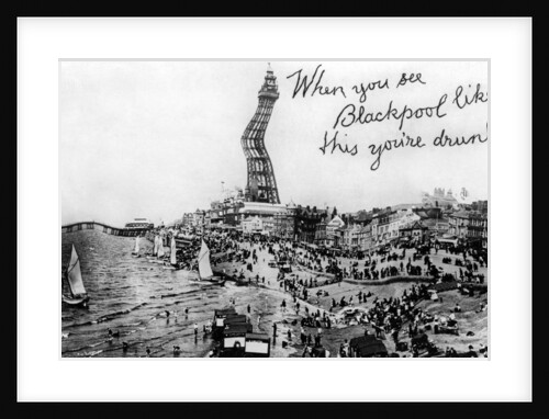 When you see Blackpool like this you're drunk by Anonymous
