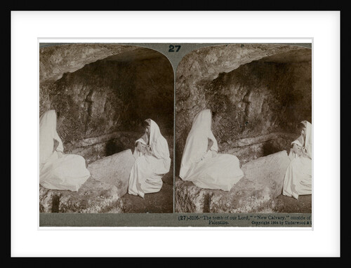 The tomb of Jesus, outside Jerusalem, Palestine by Underwood & Underwood