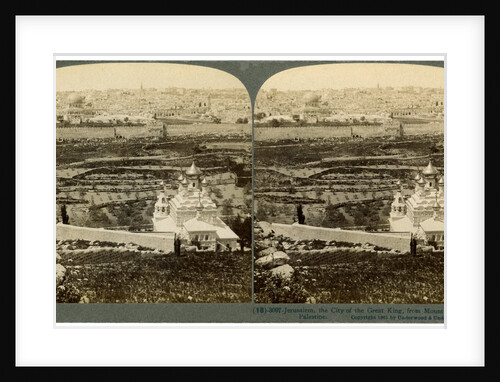 Jerusalem, as seen from the Mount of Olives, Palestine by Underwood & Underwood