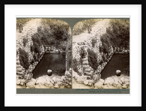 The Pool of Siloam, outside Jerusalem, Palestine by Underwood & Underwood