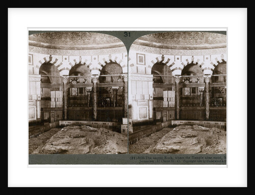 The sacred rock, where the Temple Alter stood, Mount Moriah, Jerusalem, Palestine by Underwood & Underwood