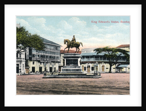 'King Edward's Statue, Bombay', India by Anonymous
