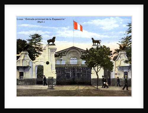 'The Main Entrance to the Exhibition', Lima, Peru by Anonymous