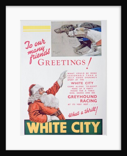 Christmas advert for the White City greyhound track, London by Anonymous