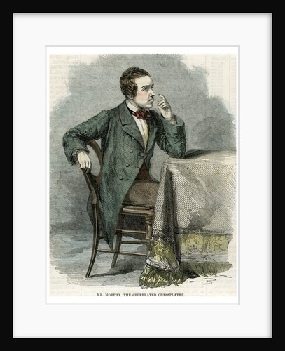 Mr Morphy, the Celebrated Chessplayer by Anonymous