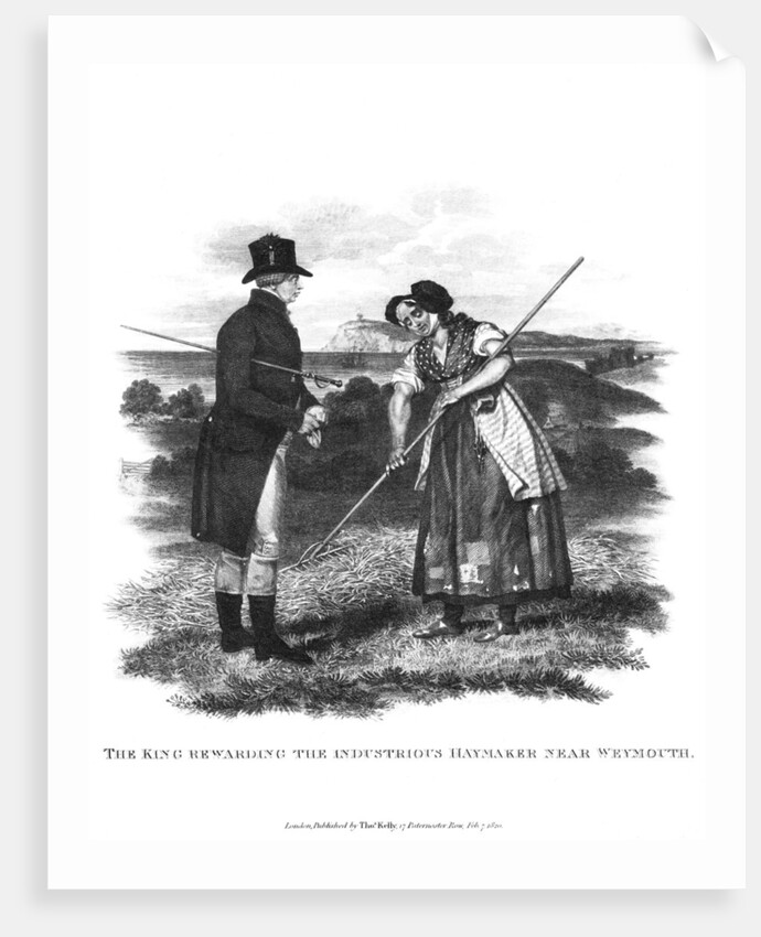 The king rewarding the industrious haymaker near Weymouth by Thomas Kelly-Kenny