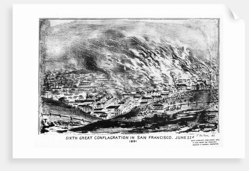 'Sixth Great Conflagration in San Francisco', Californa by J de Vere