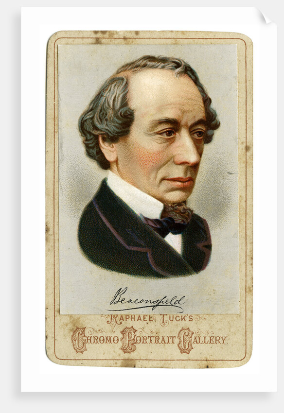Benjamin Disraeli, 1st Earl of Beaconsfield, 19th century British Conservative politician by Raphael Tuck