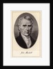 John Marshall, American statesman and jurist by Gordon Ross