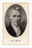 John Marshall, American statesman and jurist by Gordon Ross