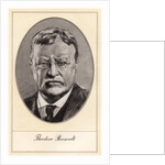 Theodore Roosevelt, 26th President of the United States by Gordon Ross