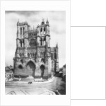 Amiens Cathedral, Picardy, France by Anonymous