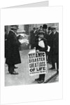 Newspaper boy with news of the Titanic disaster by Anonymous