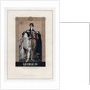 George IV, King of Great Britain and Ireland by A Krausse