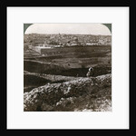 Jerusalem, as seen from the south-east, showing the site of the temple, Palestine by Underwood & Underwood