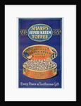 Advert for Sharp's Super-Kreem Toffee by Anonymous