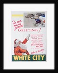 Christmas advert for the White City greyhound track, London by Anonymous