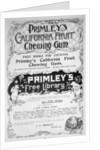 Advert for Primley's California Fruit chewing gum by Anonymous