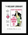 Advertisment for The Pickwick Papers by Charles Dickens, sold by the Nelson Library by Anonymous