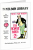 Advertisment for The Pickwick Papers by Charles Dickens, sold by the Nelson Library by Anonymous
