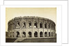 Roman amphitheatre, Nimes, France by Anonymous