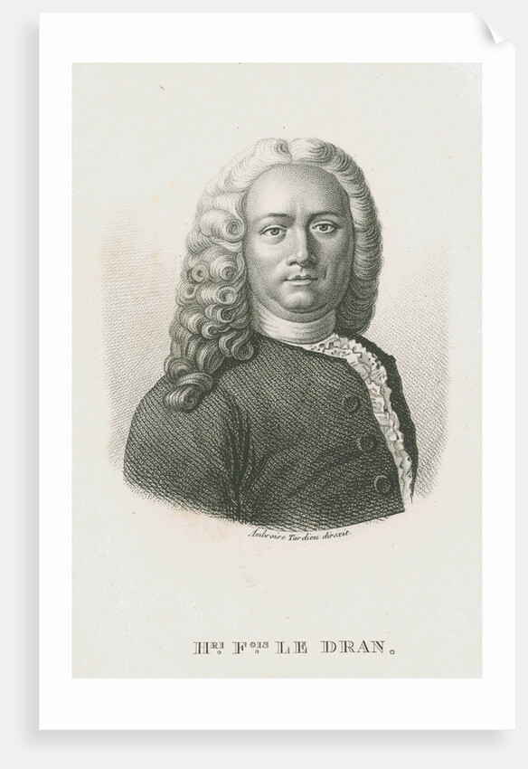 Portrait of Henri FranÃ¾ois Le Dran (1685-1770) by Ambroise Tardieu