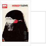 The Heresy of Love, 2011 by Nancy Meckler