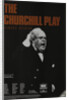 The Churchill Play, 1988 by Barry Kyle