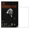 The Churchill Play, 1988 by Barry Kyle