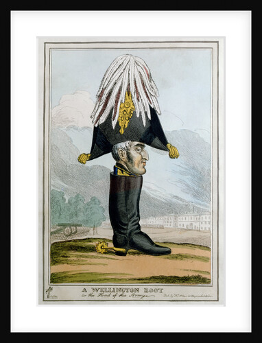 A Wellington Boot- or the Head of the Armye by Anonymous